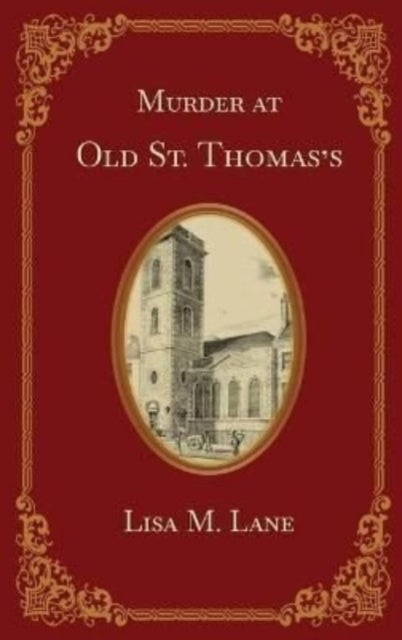 Bilde av Murder At Old St. Thomas&#039;s Av Lisa M Lane