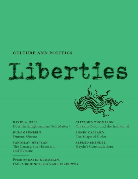 Liberties Journal of Culture and Politics - Spring 2025