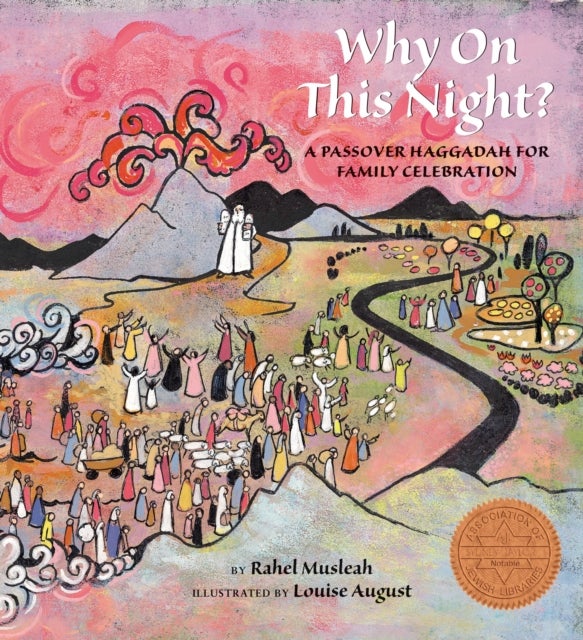 Why on This Night? - A Passover Haggadah for Family Celebration
