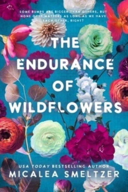 Bilde av Endurance Of Wildflowers Av Micalea Smeltzer