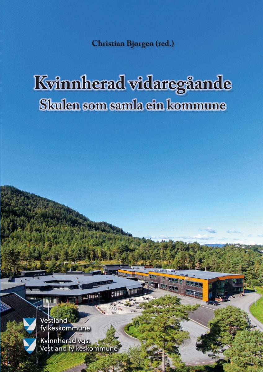 Kvinnherad vidaregåande - Skulen som samla ein kommune