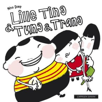 Lille Ting & Tung & Trang