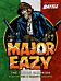 Major Eazy Vol. 1