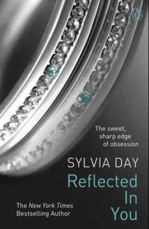 Reflected in You. A Crossfire Novel
