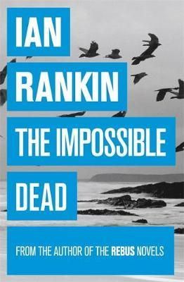 The Impossible Dead. Malcolm Fox 2
