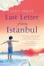 Last letter from Istanbul