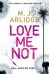 Love Me Not. Helen Grace 7