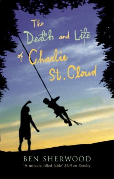 The Death and Life of Charlie St. Cloud
