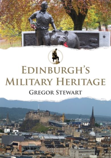 Edinburgh's Military Heritage