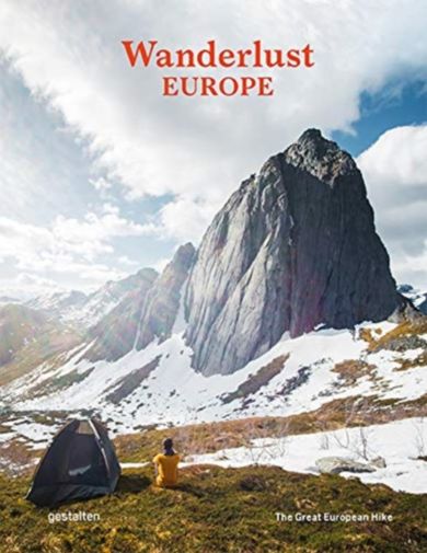 Wanderlust Europe: The Great European Hike. Gestal