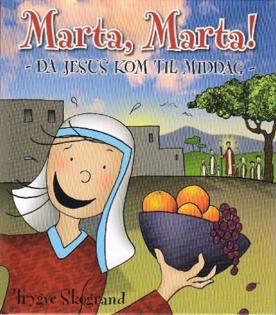 Marta, Marta!