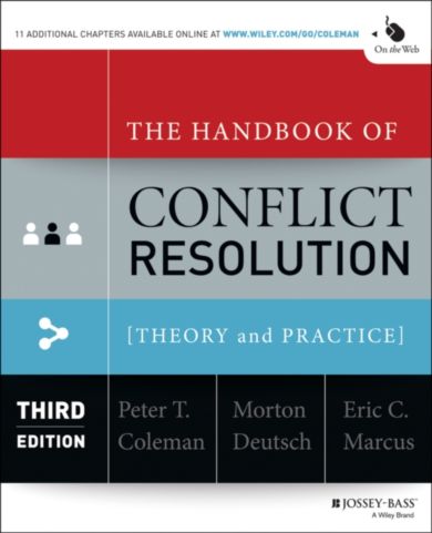 Handbook of Conflict Resolution, The