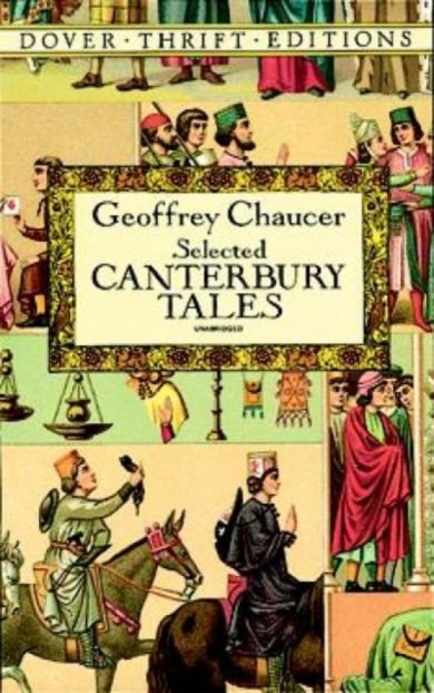 Canterbury Tales: "General Prologue", "Knight's Tale", "Miller's Prologue and Tale", "Wife of Bath's