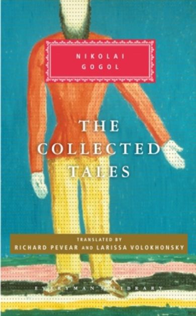 Gogol Collected Tales. Everyman's Library