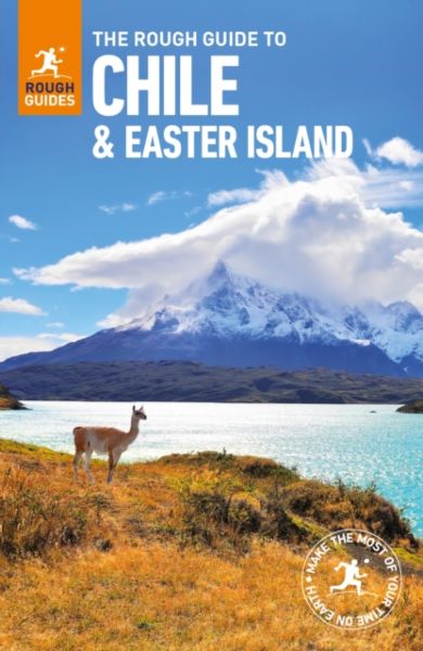 The Rough Guide to Chile & Easter Island (Travel Guide)
