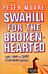Swahili For The Broken-Hearted
