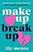 Make Up, Break Up