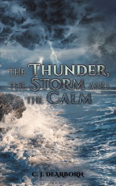 The Thunder, the Storm and the Calm