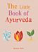 The Little Book of Ayurveda