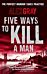 Five Ways To Kill A Man