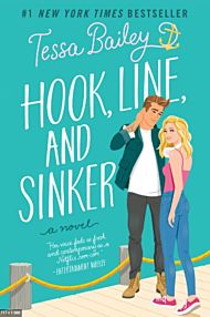 Hook, Line, and Sinker: A Novel