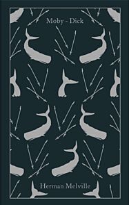Moby-Dick : or, The Whale. Penguin Clothbound Clas