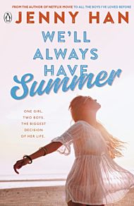 We'll Always Have Summer. Book 3 Summer I Turned P