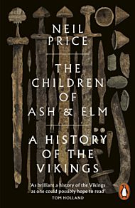 The Children of Ash and Elm: History of the Viking