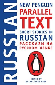 Short Stories In Russian: New Penguin Parallel Tex
