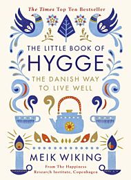 Little Book of Hygge, The