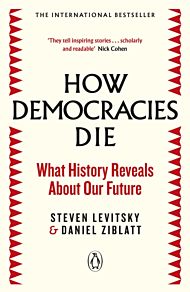 How democracies die
