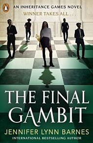 The Final Gambit. The Inheritance Games 3