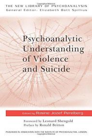 Psychoanalytic Understanding of Violence and Suici