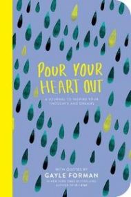 Pour your heart out with Gayle Forman