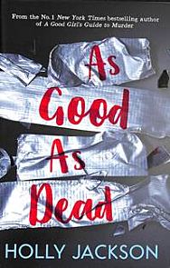 As Good As Dead. Good Girl's Guide 3