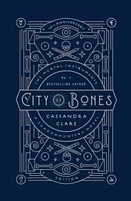 City of Bones. The Mortal Instruments 1. 10th Anni