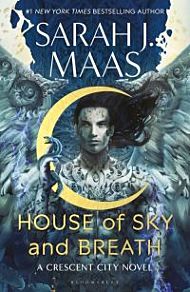 House of Sky and Breath. Crescent City Book 2
