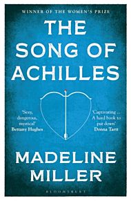 Song of Achilles, The. Bloomsbury Modern Classics