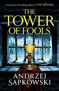 Tower of Fools, THe. Hussite Trilogy 1