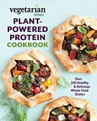 Vegetarian Times Plant-Powered Protein Cookbook