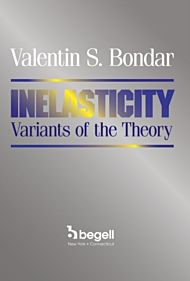 Inelasticity Variants of the Theory
