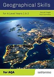 Geographical Skills for A Level Years 1 & 2 - for AQA