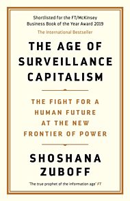 Age of Surveillance Capitalism, The