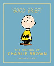 The Genius of Charlie Brown. Peanuts Guide to Life