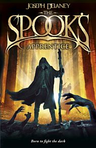 The Spook's Apprentice. The Wardstone Chronicles 1