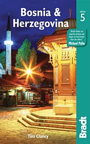 Bosnia & Herzegovina Bradt Guide 5th ed