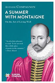 Summer With Montaigne