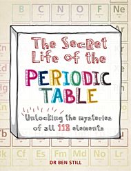 Secret Life of the Periodic Table, The