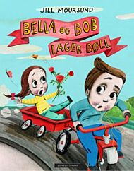 Bella og Bob lager bÃ¸ll