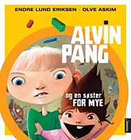 Alvin Pang og en sÃ¸ster for mye